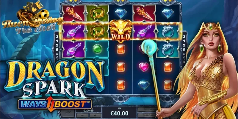 Phá đảo nổ hũ Dragon Spark TDTC hot hit nhất hiện nay