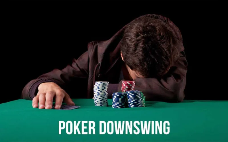 Những cách đối phó với Downswing Poker hiệu quả từ các tay chơi lão làng